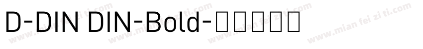 D-DIN DIN-Bold字体转换